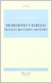 DIGRESIONES Y RAREZAS, POSTALES, RECUERDOS, SOUVENIRS | 9788496313545 | ORTEGA, MARÍA ANTONIA