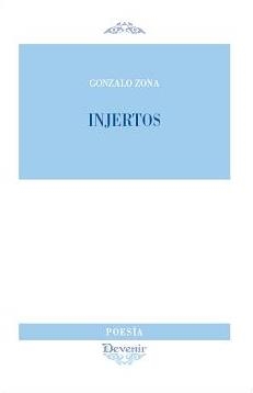 INJERTOS | 9788496313620 | ZONA, GONZALO