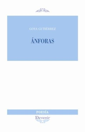 ANFORAS | 9788496313866 | GUTIÉRREZ, GOYA