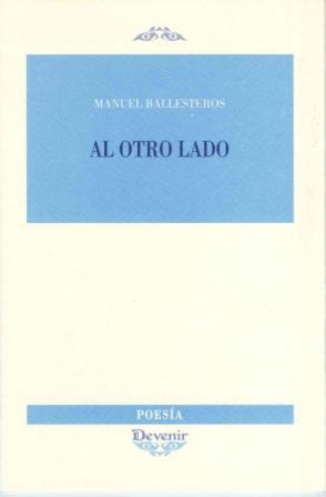 AL OTRO LADO | 9788496313965 | BALLESTEROS ALONSO, MANUEL