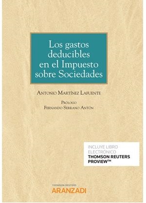 GASTOS DEDUCIBLES EN EL IMPUESTO SOBRE SOCIEDADES, LOS | 9788413459516 | MARTÍNEZ LAFUENTE, ANTONIO