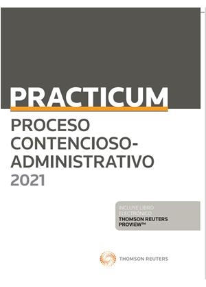 PRACTICUM PROCESO CONTENCIOSO ADMINISTRATIVO 2021 (DUO) | 9788413467894 | PALOMAR OLMEDA, ALBERTO