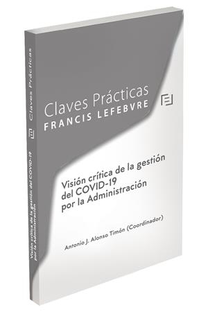 CLAVES PRACTICAS IMPLICACIONES EN EL DERECHO ADMINISTRATIVO | 9788418405648 | LEFEBVRE-EL DERECHO