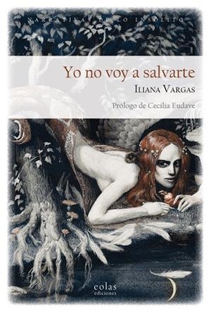 YO NO VOY A SALVARTE | 9788418079832 | VARGAS, ILIANA