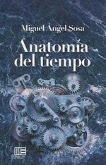 ANATOMIA DEL TIEMPO | 9788417890452 | SOSA, MIGUEL ÁNGEL