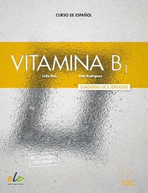 VITAMINA B1 EJERCICIOS | 9788416782949 | RODRÍGUEZ MARTÍNEZ, AÍDA/DÍAZ FERNÁNDEZ, CELIA