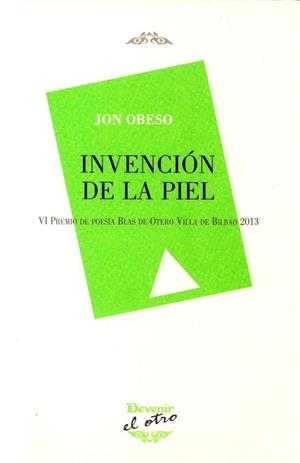 INVENCIÓN DE LA PIEL | 9788492877959 | JON OBESO