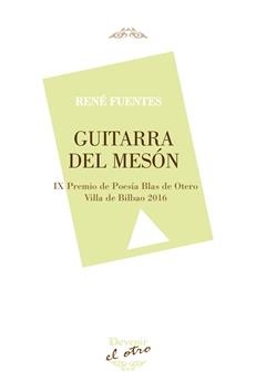 GUITARRA DEL MESÓN | 9788416459544 | FUENTES, RENÉ