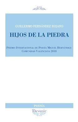 HIJOS DE LA PIEDRA | 9788416459674 | FERNÁNDEZ ROJANO, GUILLERMO