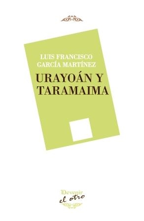 URAYOÁN Y TARAMAIMA | 9788494342301 | GARCÍA MARTÍNEZ, LUIS FRANCISCO