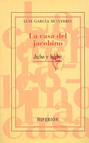 CASA DEL JACOBINO, LA | 9788475177076 | GARCÍA MONTERO, LUIS