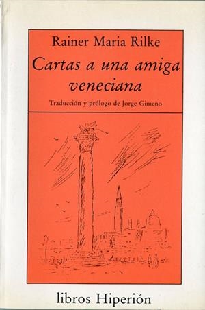 CARTAS A UNA AMIGA VENECIANA | 9788475173504 | RILKE, RAINER MARIA