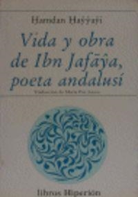 VIDA Y OBRA DE IBN JAFAYA, POETA ANDALUSÍ | 9788475173405 | HADJADJI, HAMDAN