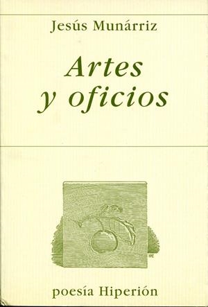 ARTES Y OFICIOS | 9788475177243 | MUNÁRRIZ, JESÚS
