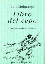 LIBRO DEL CEPO | 9788475176611 | MELGAREJO CASTAÑEDA, LUIS