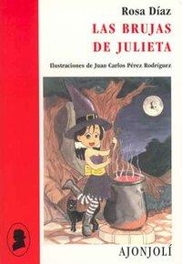 BRUJAS DE JULIETA, LAS | 9788475178646 | DÍAZ MARTÍNEZ, ROSA