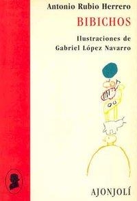 BIBICHOS | 9788475175980 | RUBIO, ANTONIO