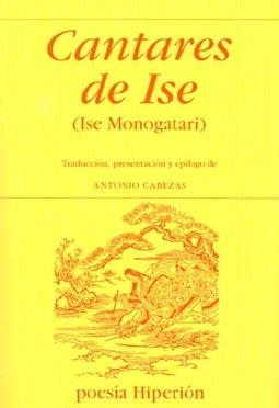CANTARES DE ISE. (ISE MONOGATARI) | 9788475172187 | ANÓNIMO JAPONÉS DEL SIGLO IX