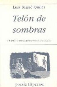 TELÓN DE SOMBRAS | 9788475177526 | BAGUÉ QUÍLEZ, LUIS