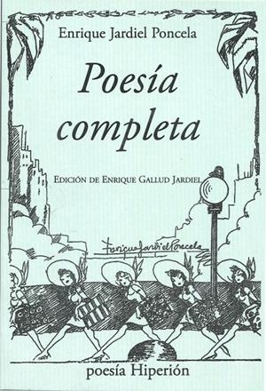 POESÍA COMPLETA | 9788490020128 | JARDIEL PONCELA, ENRIQUE