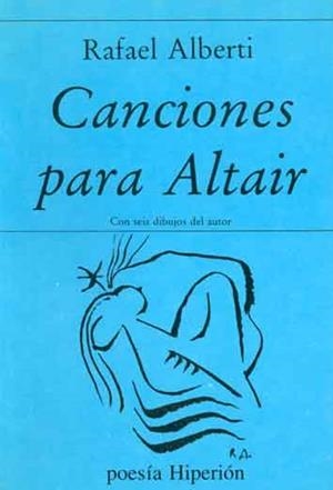 CANCIONES PARA ALTAIR | 9788475172637 | ALBERTI, RAFAEL