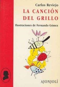 CANCIÓN DEL GRILLO, LA | 9788475175393 | REVIEJO, CARLOS