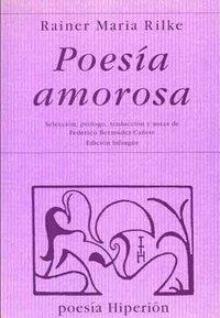 POESÍA AMOROSA | 9788475177946 | RILKE, RAINER MARIA