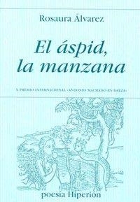 ÁSPID, LA MANZANA, EL | 9788475178882 | ÁLVAREZ, ROSAURA
