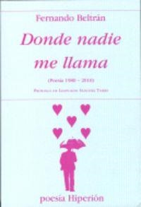 DONDE NADIE ME LLAMA | 9788475179650 | BELTRÁN, FERNANDO