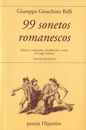 99 SONETOS ROMANESCOS | 9788490020098 | BELLI, GIUSEPPE GIOACHINO