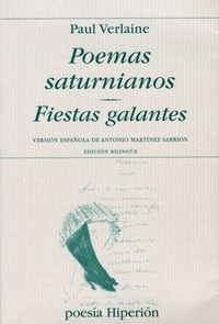 POEMAS SATURNIANOS. FIESTAS GALANTES | 9788475179421 | VERLAINE, PAUL