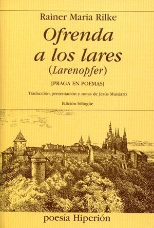 OFRENDA A LOS LARES | 9788475179568 | RILKE, RAINER MARIA
