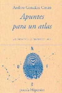 APUNTES PARA UN ATLAS | 9788490020487 | GONZÁLEZ CASTRO, ANDREU