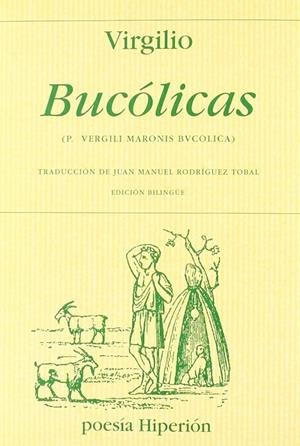 BUCÓLICAS = P. VERGILI MARONIS BVCOLICA | 9788475179247 | VIRGILIO MARÓN, PUBLIO