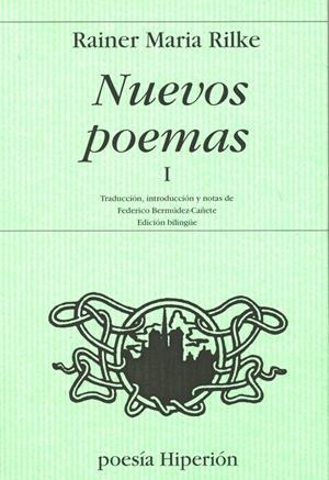 NUEVOS POEMAS | 9788475173245 | RILKE, RAINER MARIA