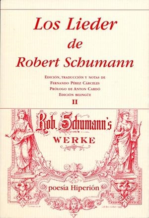 LIEDER DE ROBERT SCHUMANN II, LOS | 9788475179681 | SCHUMANN, ROBERT
