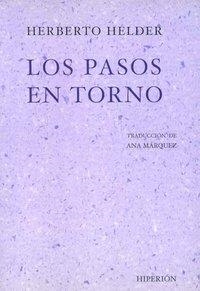PASOS EN TORNO, LOS | 9788475177793 | HELDER, HERBERTO
