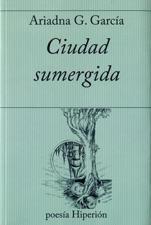 CIUDAD SUMERGIDA | 9788490021293 | GARCÍA GARCÍA, ARIADNA