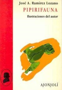 PIPIRIFAUNA | 9788475175850 | RAMÍREZ LOZANO, JOSÉ A.