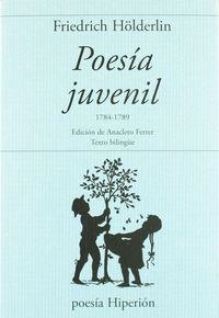 POESÍA JUVENIL | 9788475179889 | HÖLDERLIN, FRIEDRICH
