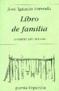 LIBRO DE FAMILIA | 9788475177151 | FORONDA GONZÁLEZ, JOSÉ IGNACIO