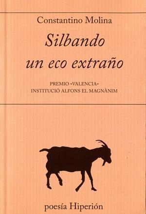 SILBANDO UN ECO EXTRAÑO | 9788490020845 | MOLINA MONTEAGUDO, CONSTANTINO
