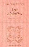 ALEBRIJES, LOS | 9788475175843 | VALDÉS DÍAZ-VÉLEZ, JORGE