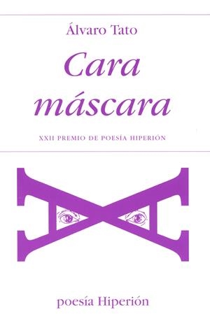 CARA MÁSCARA | 9788475175164 | TATO, ÁLVARO
