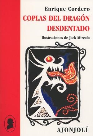 COPLAS DEL DRAGÓN DESDENTADO Y OTROS POEMAS RIMADOS | 9788475178929 | CORDERO SEVA, ENRIQUE