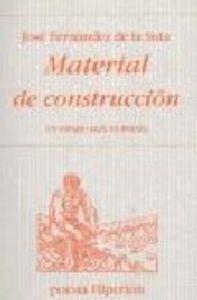 MATERIAL DE CONSTRUCCIÓN | 9788475178196 | FERNÁNDEZ DE LA SOTA, JOSÉ