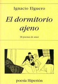 DORMITORIO AJENO, EL | 9788475177533 | ELGUERO OLAVIDE, IGNACIO