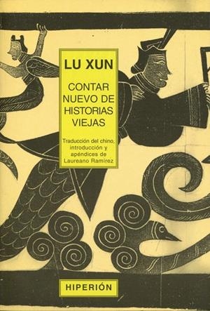 CONTAR NUEVO DE HISTORIAS VIEJAS | 9788475176925 | LU, XUN