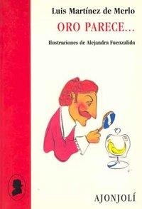 ORO PARECE | 9788475177465 | MARTÍNEZ DE MERLO, LUIS
