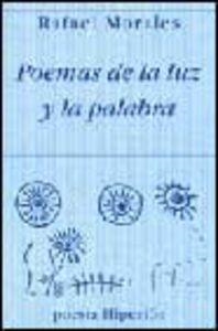 POEMAS DE LA LUZ Y LA PALABRA | 9788475177366 | MORALES, RAFAEL